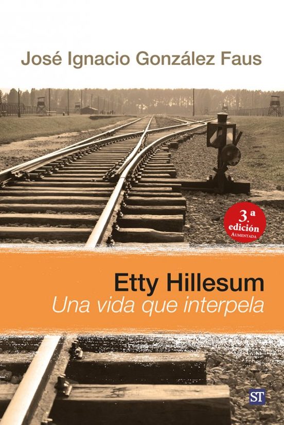 Etty Hillesum. Una Vida Que Interpela