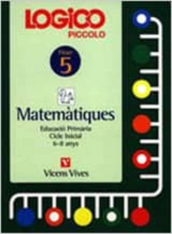 Logico Piccolo Matematiques Fitxer 5