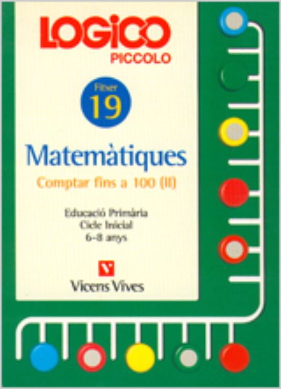 Logico Piccolo Matematiques Comptar Fins a 100 II Fitxer 19 Cicle Inic
