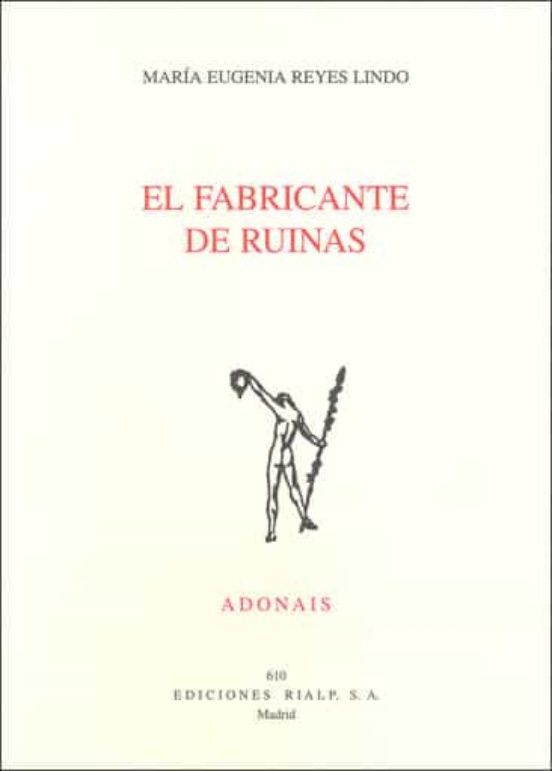 El Fabricante De Ruinas