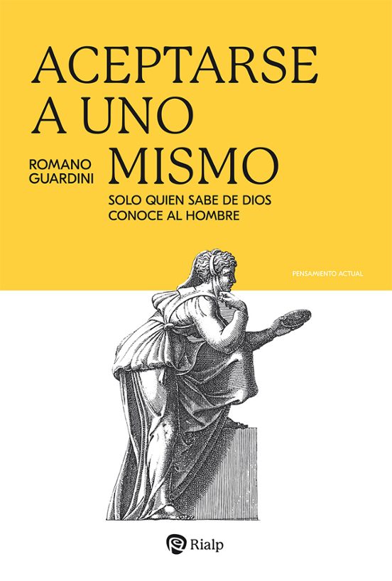 Aceptarse A Uno Mismo: Solo Quien Sabe De Dios Conoce Al Hombre