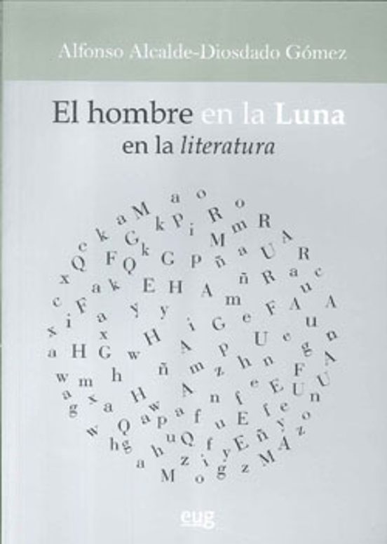 El Hombre En La Luna: En La Literatura