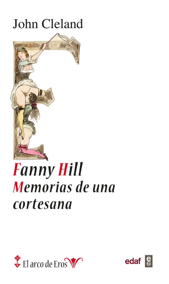 Fanny Hill: Memorias De Una Cortesana