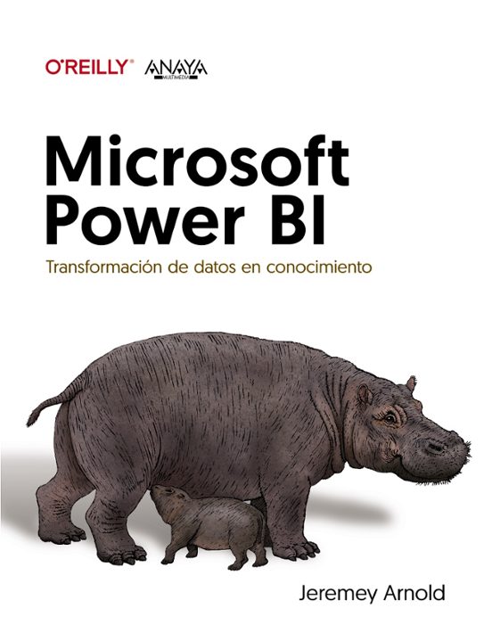 Microsoft Power BI. Transformación De Datos En Conocimiento