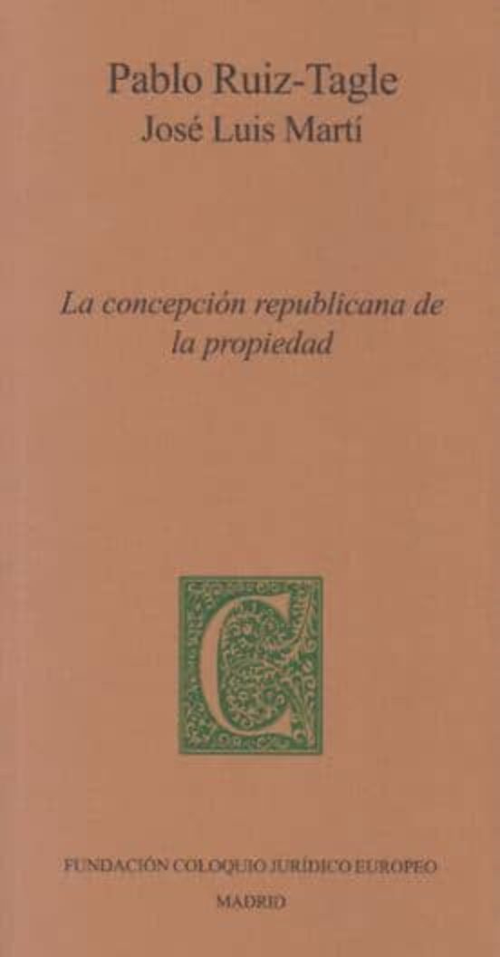 La Concepcion Republicana De La Propiedad