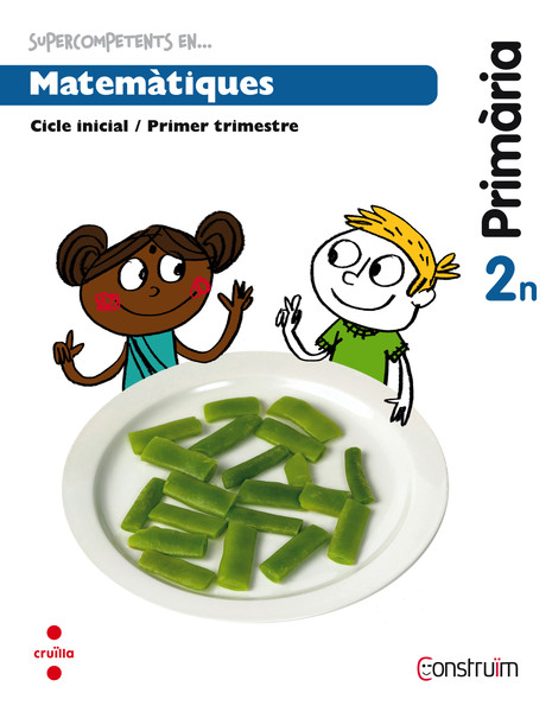 Supercompetents en... Matemàtiques. Quadern D Activitats 2. Construïm