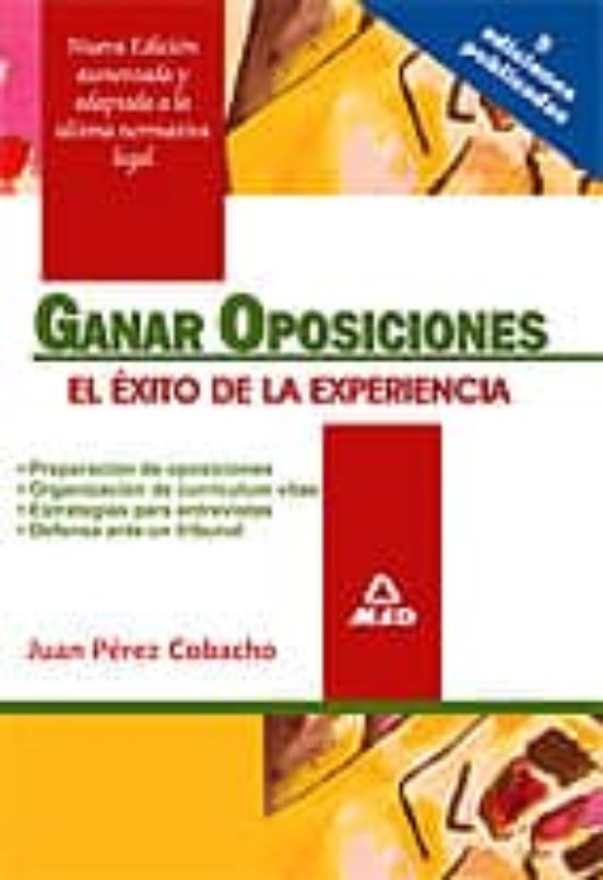 Ganar Oposiciones: El Exito De La Experiencia