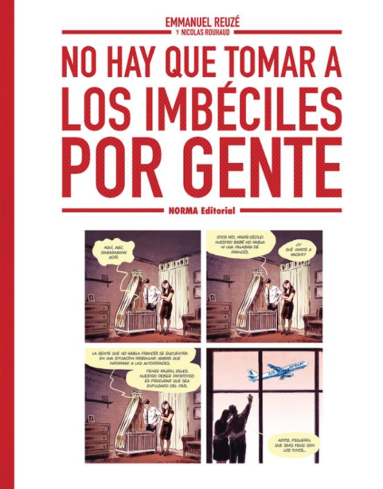 No Hay Que Tomar A Los Imbéciles Por Gente