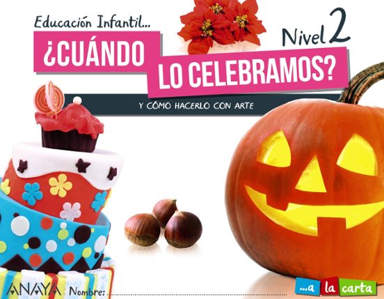 ¿Cuándo lo celebramos? Nivel 2
