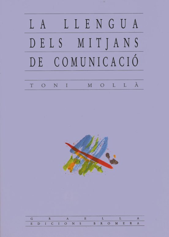 La Llengua Dels Mitjans De Comunicació