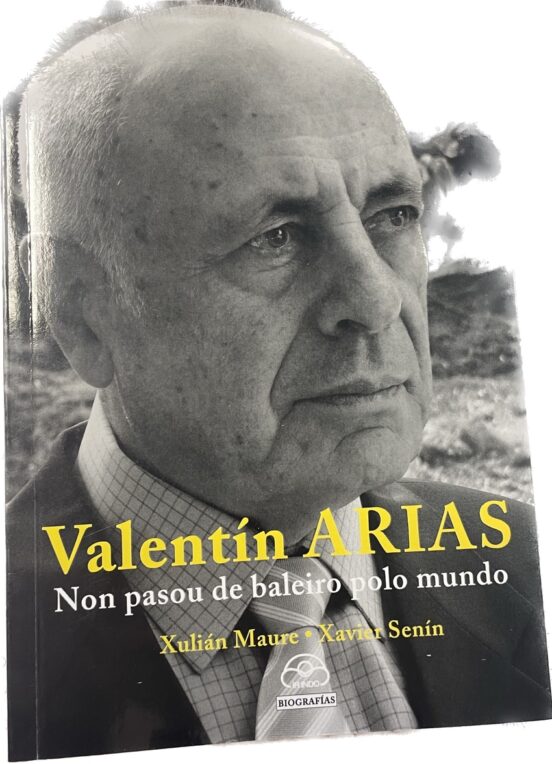 Valentin Arias: Non Pasou De Baleiro Polo Mundo
