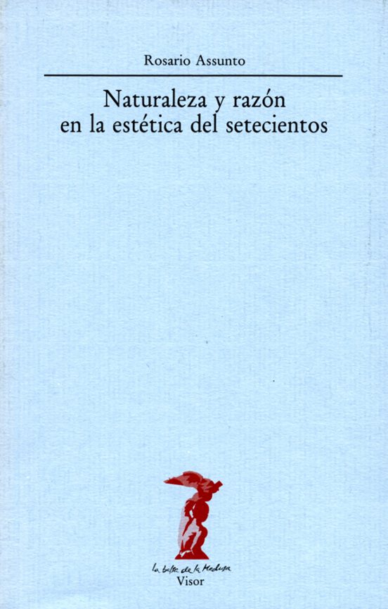 Naturaleza Y Razón En La Estética Del Setecientos