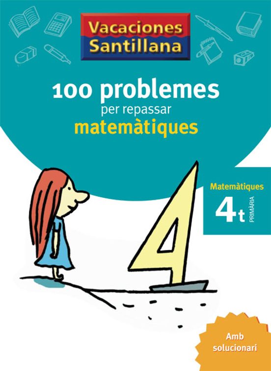 Vacances Problemes Matematiques 4º Educacion Primaria