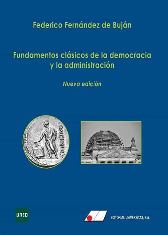 Fundamentos Clásicos De La Democracia Y La Administración