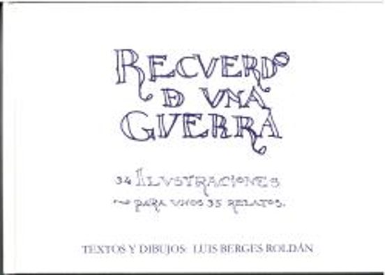 Recuerdos de una Guerra