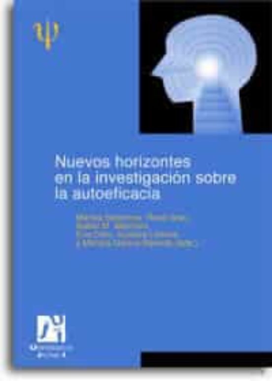Nuevos Horizontes En La Investigación Sobre La Autoeficacia