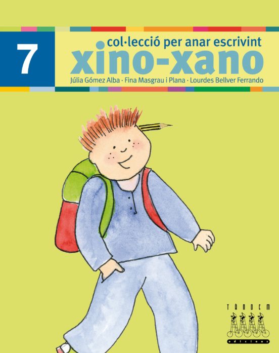 Xino-xano 7 Escriptura