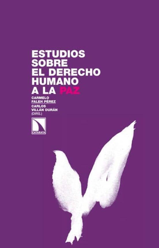 Estudios Sobre El Derecho Humano A La Paz