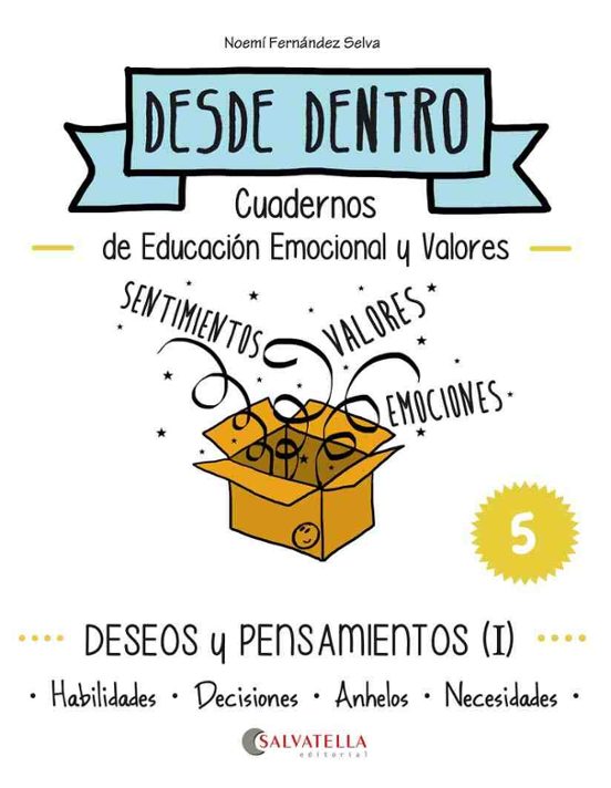 Deseos Y Pensamientos : Desde Dentro 5