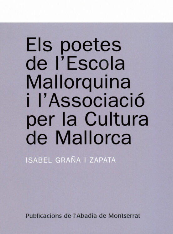 Els Poetes De Lescola Mallorquina