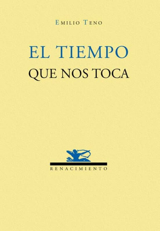 El Tiempo Que Nos Toca