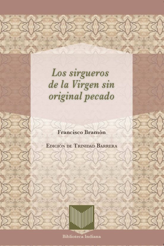 Los Sirgueros De La Virgen Sin Original Pecado