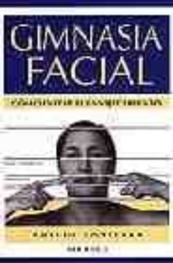 Gimnasia Facial: Como Evitar El Envejecimiento