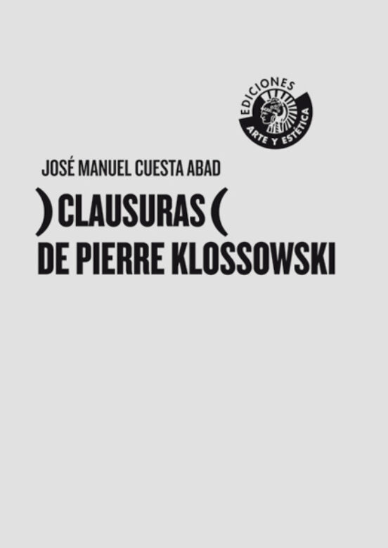 Clausuras De Pierre Klossowski