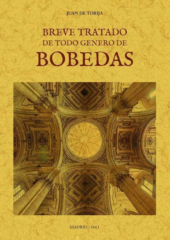 Breve Tratado De Todo Genero De Bóbedas