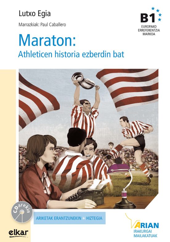 Maraton: Athleticen Historia Ezberdin Bat B1