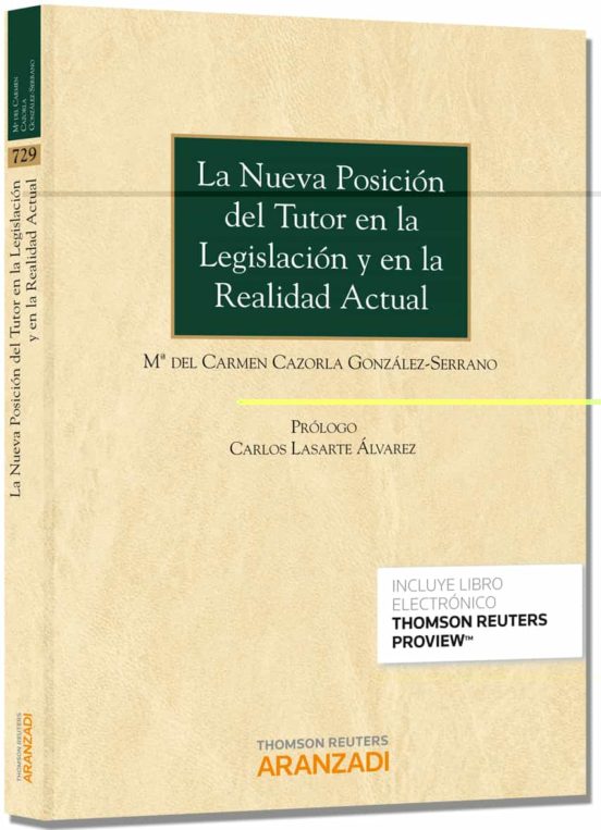 La Nueva Posición del Tutor en la Legislación y en la Realidad Actual