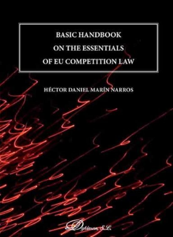 Basic Handbook On The Essentials Of EU Competition Law