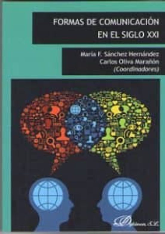 Formas De Comunicación En El Siglo XX