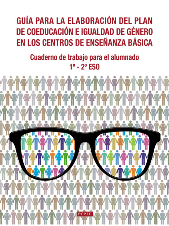 ESO. Cuaderno De Trabajo. Plan De Coeducación E Igualdad De Género
