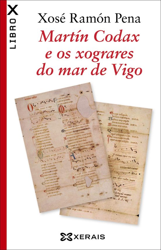 Martín Codax E Os Xograres Do Mar De Vigo