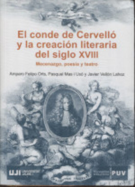 El Conde De Cervelló Y La Creación Literaria Del Siglo Xviii