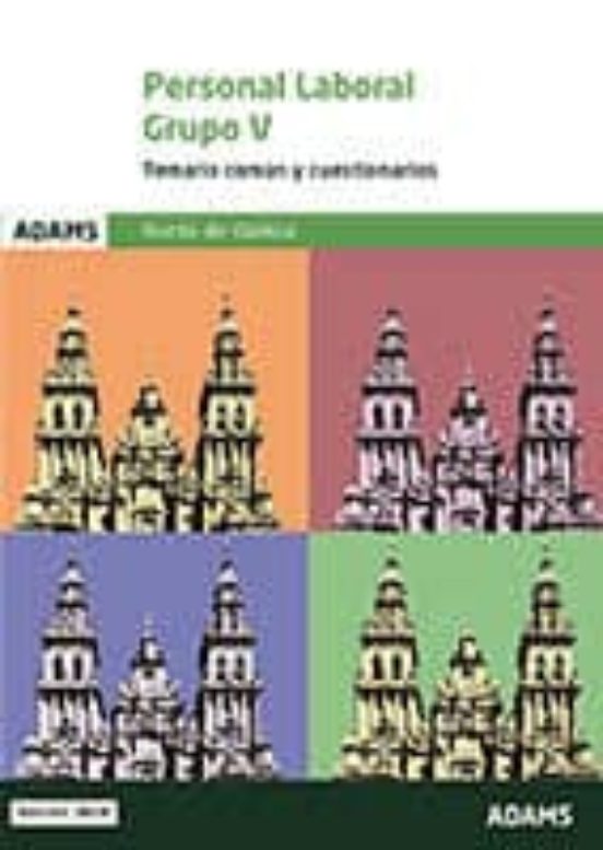 Personal Laboral Grupo V Temario Comun Y Cuestionarios Xunta De Galici