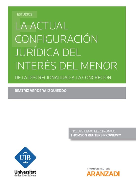 La Actual Configuración Jurídica del Interés del Menor de la Disc Reci