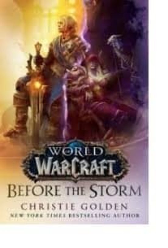 World Of Warcraft. Antes De La Tormenta