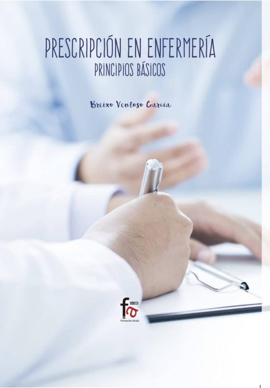 Prescripcion En Enfermeria: Principios Basicos