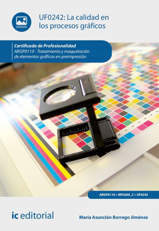 Argp0110 La Calidad En Los Procesos Gráficos. Tratamiento Y M