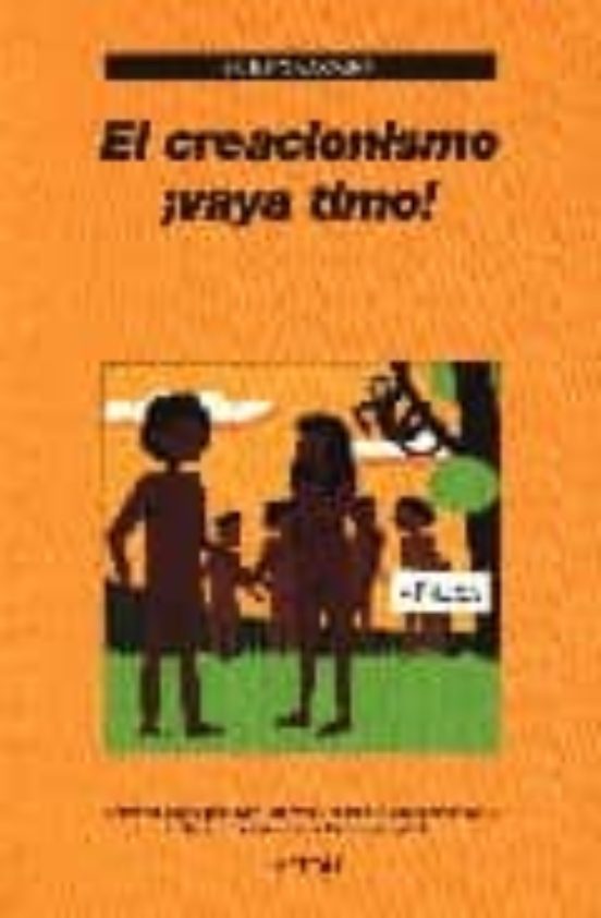 El Creacionismo ¡vaya Timo!