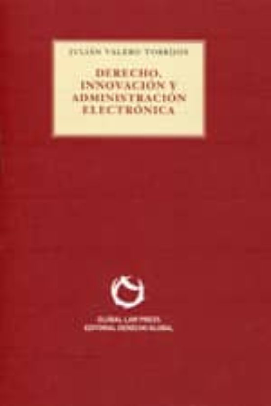 Derecho Innovacion Y Administracion Electronica