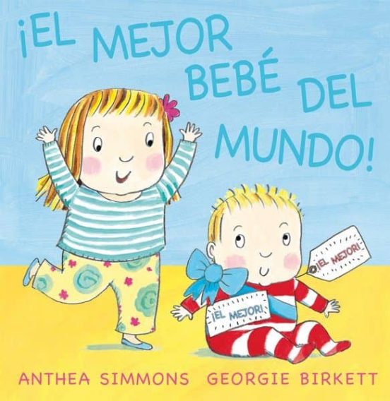 El Mejor Bebé Del Mundo