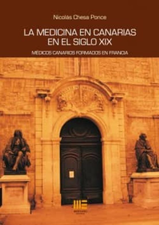 La Medicina En Canarias En El Siglo Xix