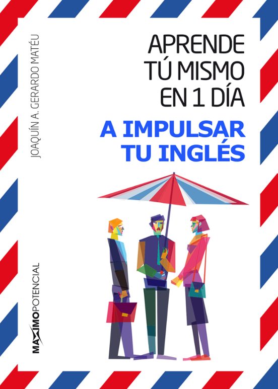 Aprende Tu Mismo En 1 Dia A Impulsar Tu Inglés