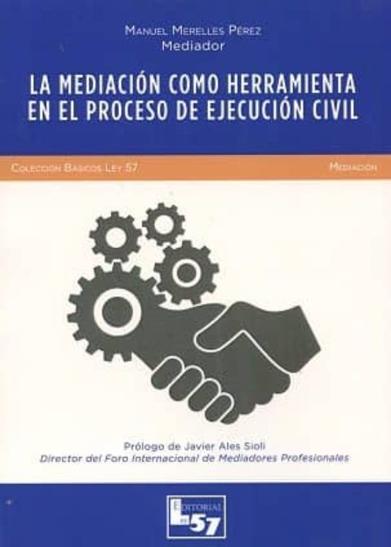 Mediación Como Herramienta En El Proceso De Ejecución Civil