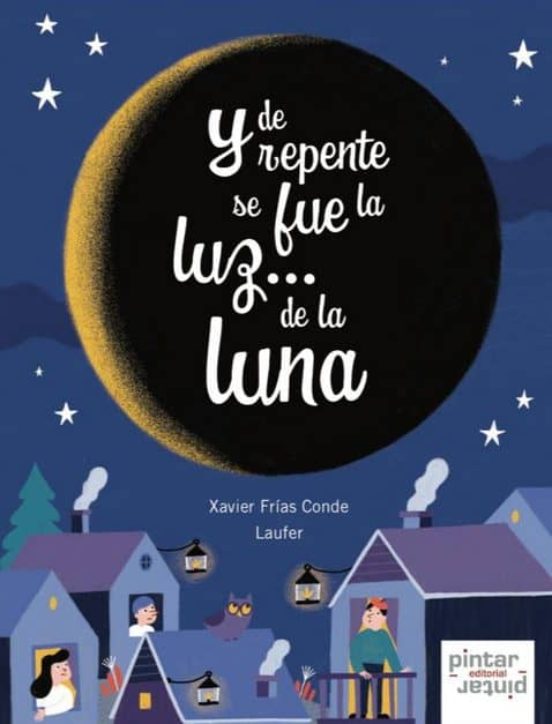 Y De Repente Se Fue La Luz De La Luna
