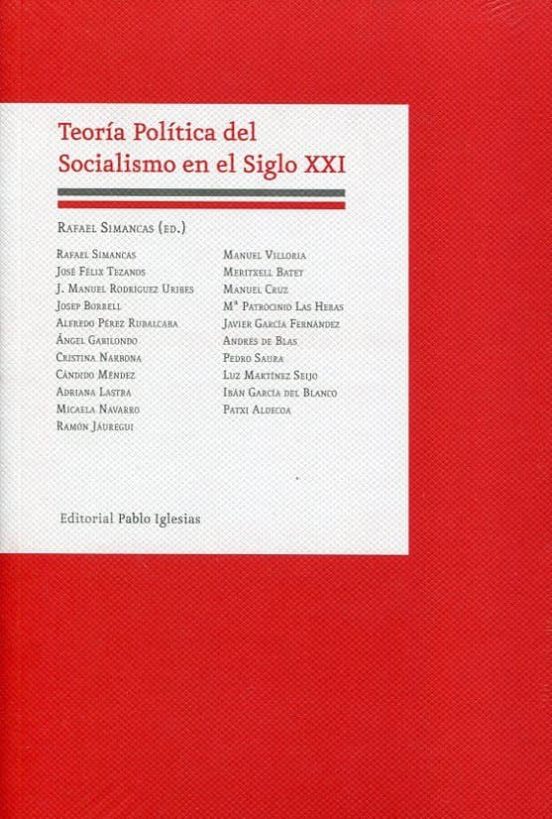 Teoría Política Del Socialismo En El Siglo XXI