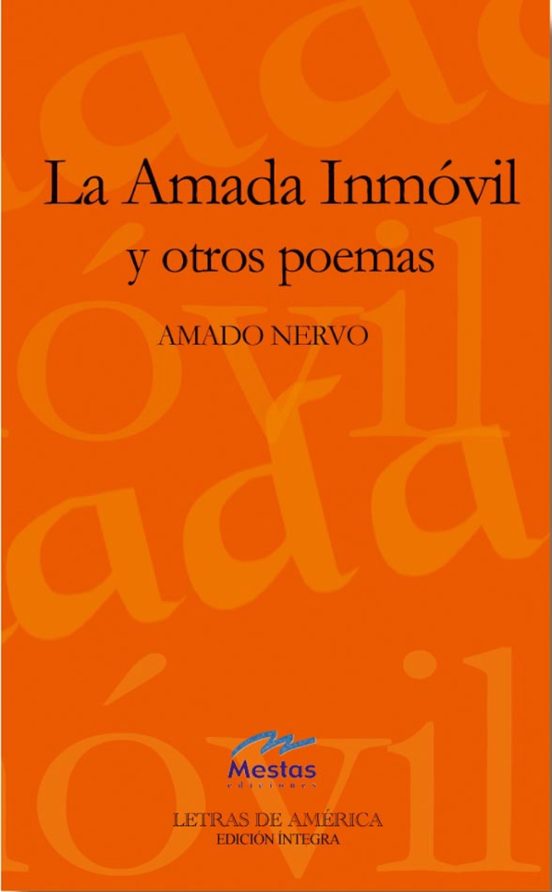 La Amada Inmovil Y Otros Poemas